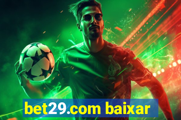 bet29.com baixar